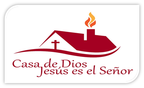 Casa de Dios Jesus es el Señor